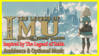 アイミュの伝説 - 凍てつく温もり / 物語の合間に流れるような、 静かで幻想的なサウンドを目指しました。#ゲーム音楽 #zelda #ゼルダ #game music # ゼルダの伝説